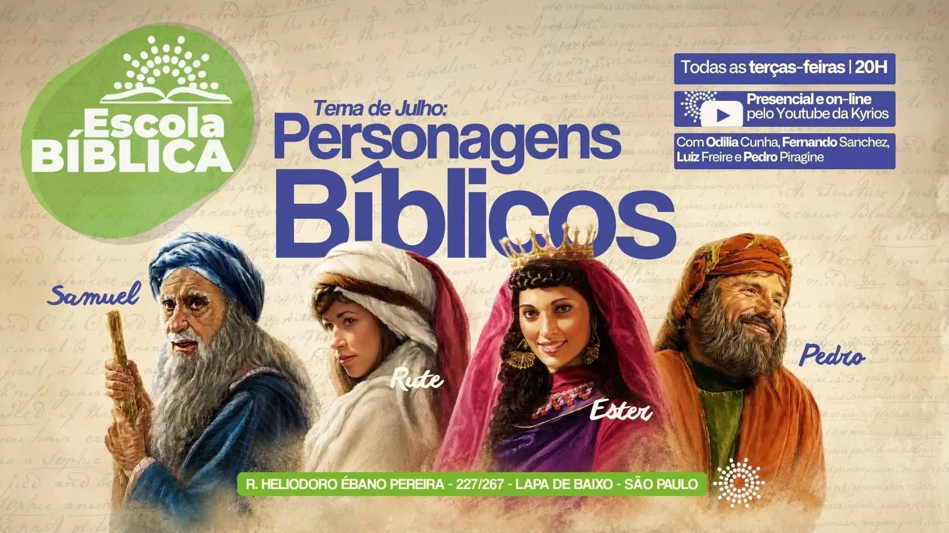 Escola Bíblica Kyrios | Tema: Personagens Bíblicos