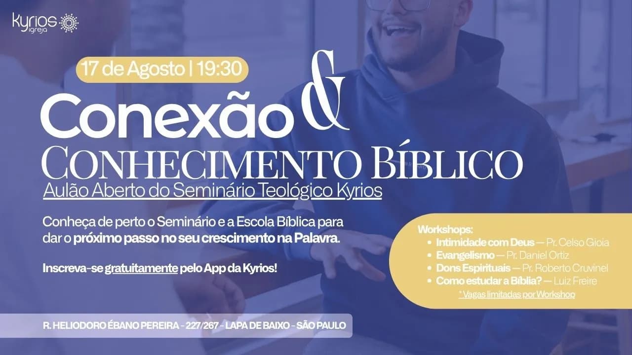 Conexão & Conhecimento Bíblico — Aulão Aberto do Seminário Teológico Kyrios